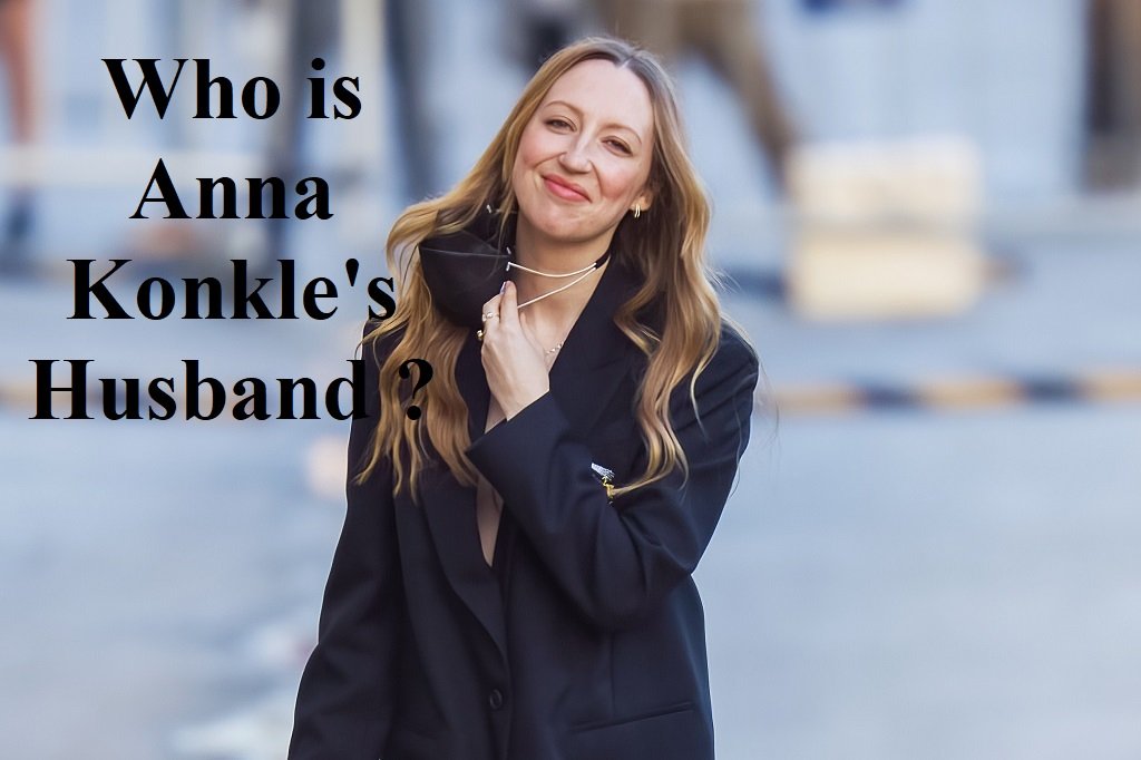 Who is Anna Konkle's husband