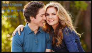 Joel Osteen with his wife, Victoria Queen